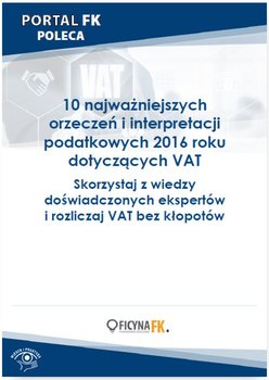 10 najważniejszych orzeczeń i interpretacji podatkowych 2016 roku dotyczących VAT okładka