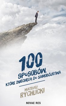 100 sposobów, które zniechęcą do samobójstwa okładka