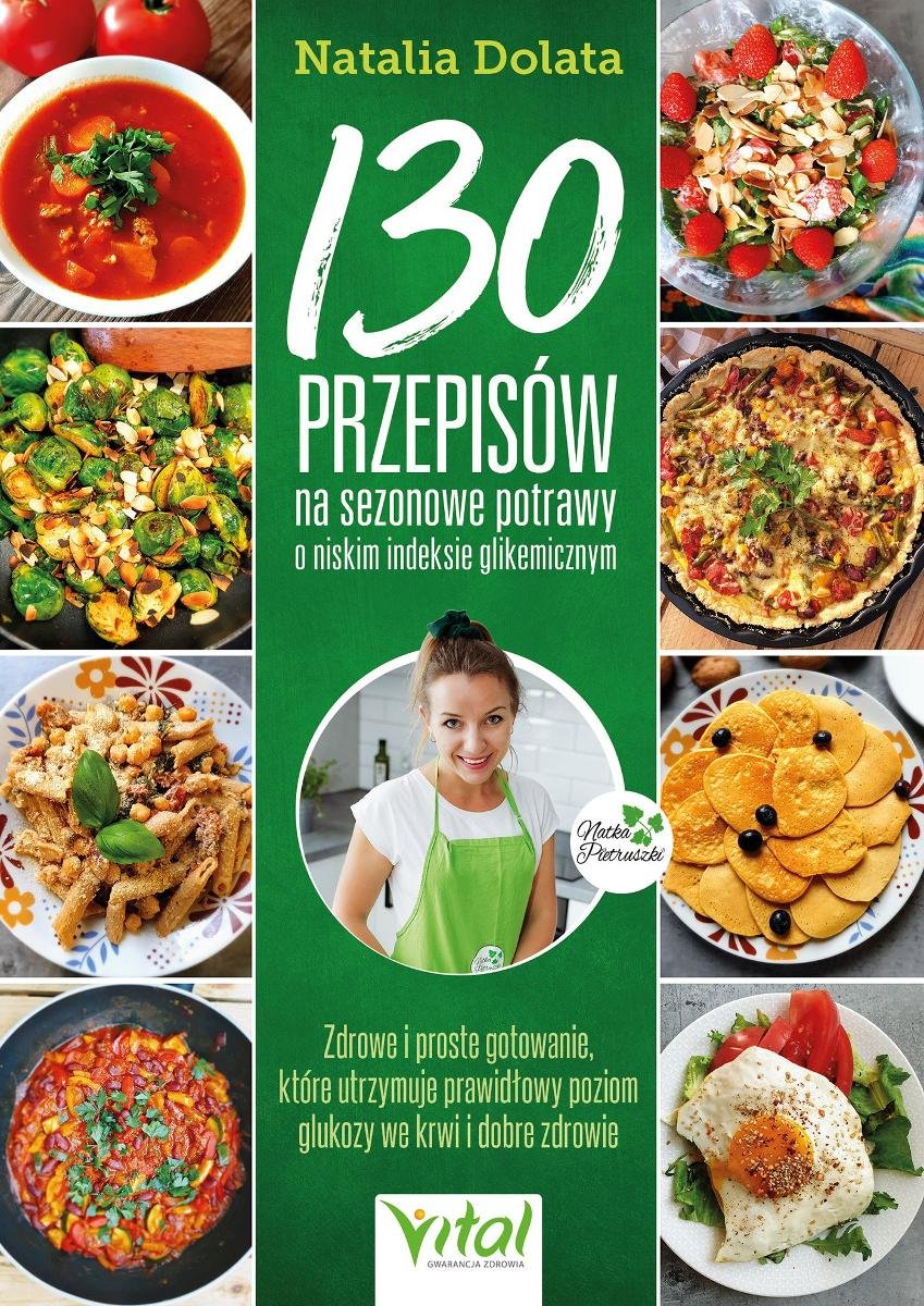 130 przepisów na sezonowe potrawy o niskim indeksie glikemicznym okładka