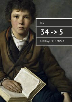 34 -> 5. Mierząc się z myślą okładka