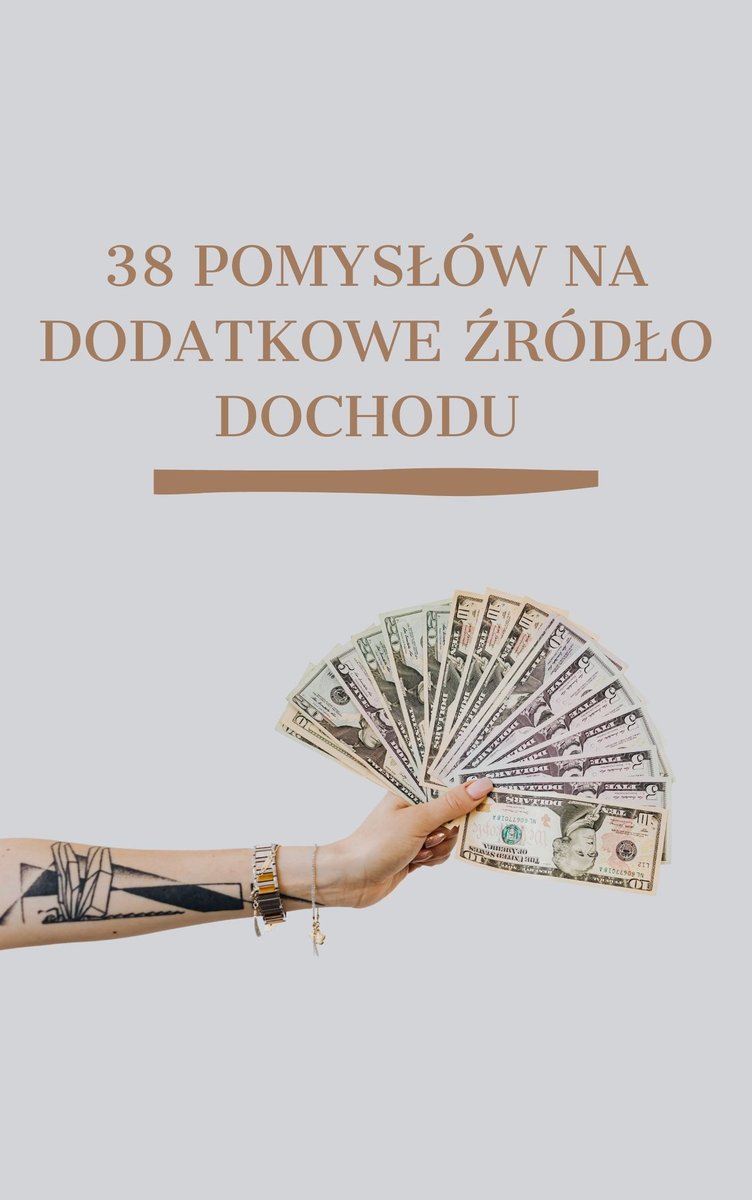 38 pomysłów na dodatkowe źródło dochodu okładka