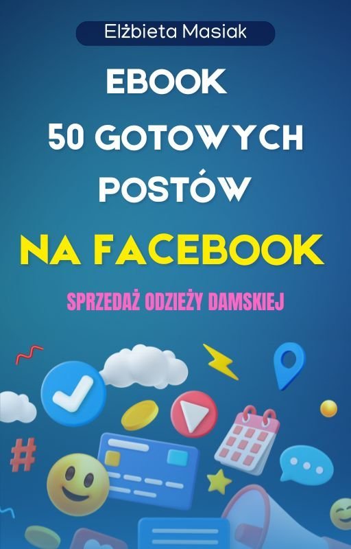 50 gotowych postów na Facebook. Sprzedaż odzieży damskiej okładka