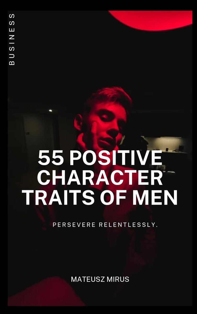 55 POSITIVE CHARACTER TRAITS OF MEN E-BOOK okładka