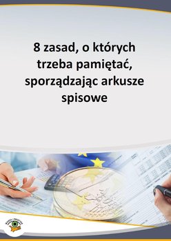 8 zasad, o których trzeba pamiętać, sporządzając arkusze spisowe okładka