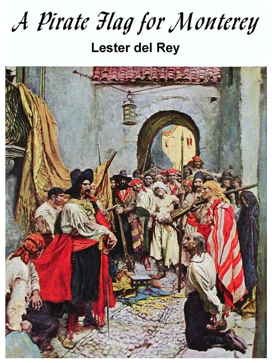 A Pirate Flag for Monterey okładka
