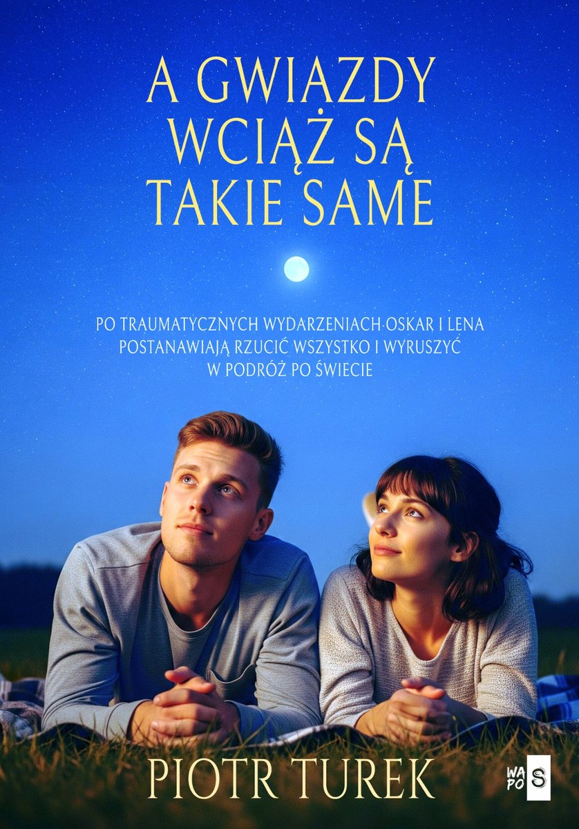 A gwiazdy wciąż są takie same - ebook EPUB okładka