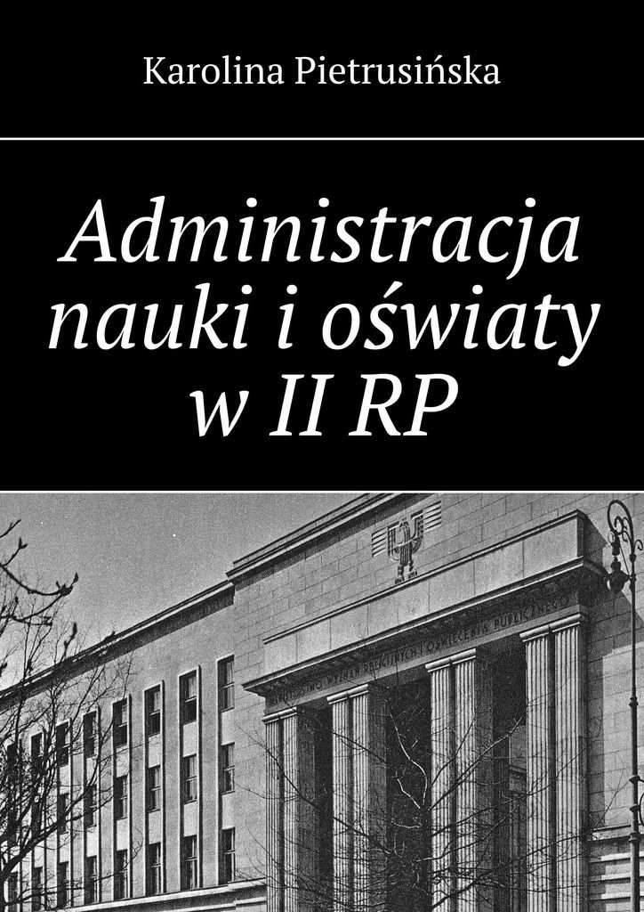 Administracja nauki i oświaty w II RP okładka