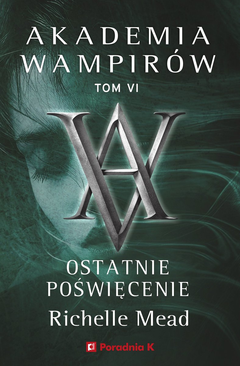 Akademia wampirów. Tom 6. Ostatnie poświęcenie - ebook MOBI okładka