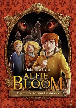 Alfie Bloom i tajmnice zamku Hexbridge okładka