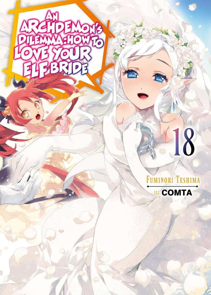An Archdemon's Dilemma: How to Love Your Elf Bride: Volume 18 okładka