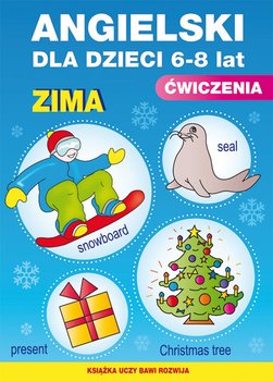 Angielski dla dzieci 6-8 lat. Ćwiczenia. Zima okładka