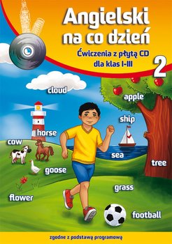 Angielski na co dzień 2. Ćwiczenia dla klas I-III + CD okładka