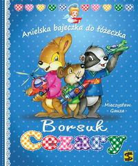 Anielska bajeczka do łóżeczka. Borsuk Cezary okładka