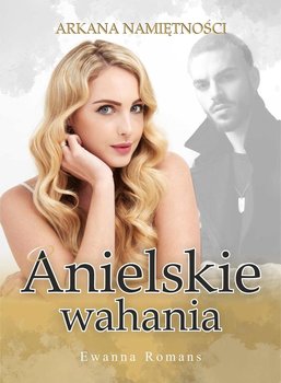 Anielskie wahania. Arkana namiętności. Tom 2 okładka