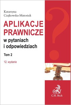 Aplikacje prawnicze w pytaniach i odpowiedziach. Tom 2 okładka