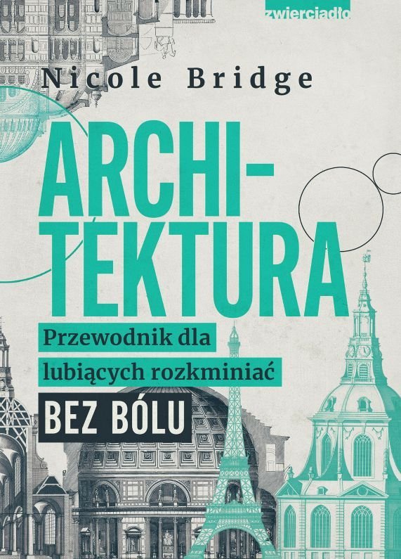 Architektura. Przewodnik dla lubiących rozkminiać bez bólu - ebook EPUB okładka
