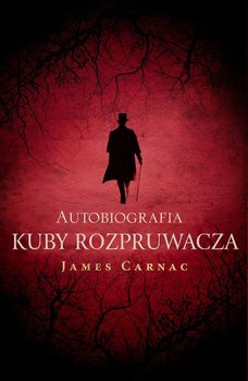 Autobiografia Kuby Rozpruwacza okładka