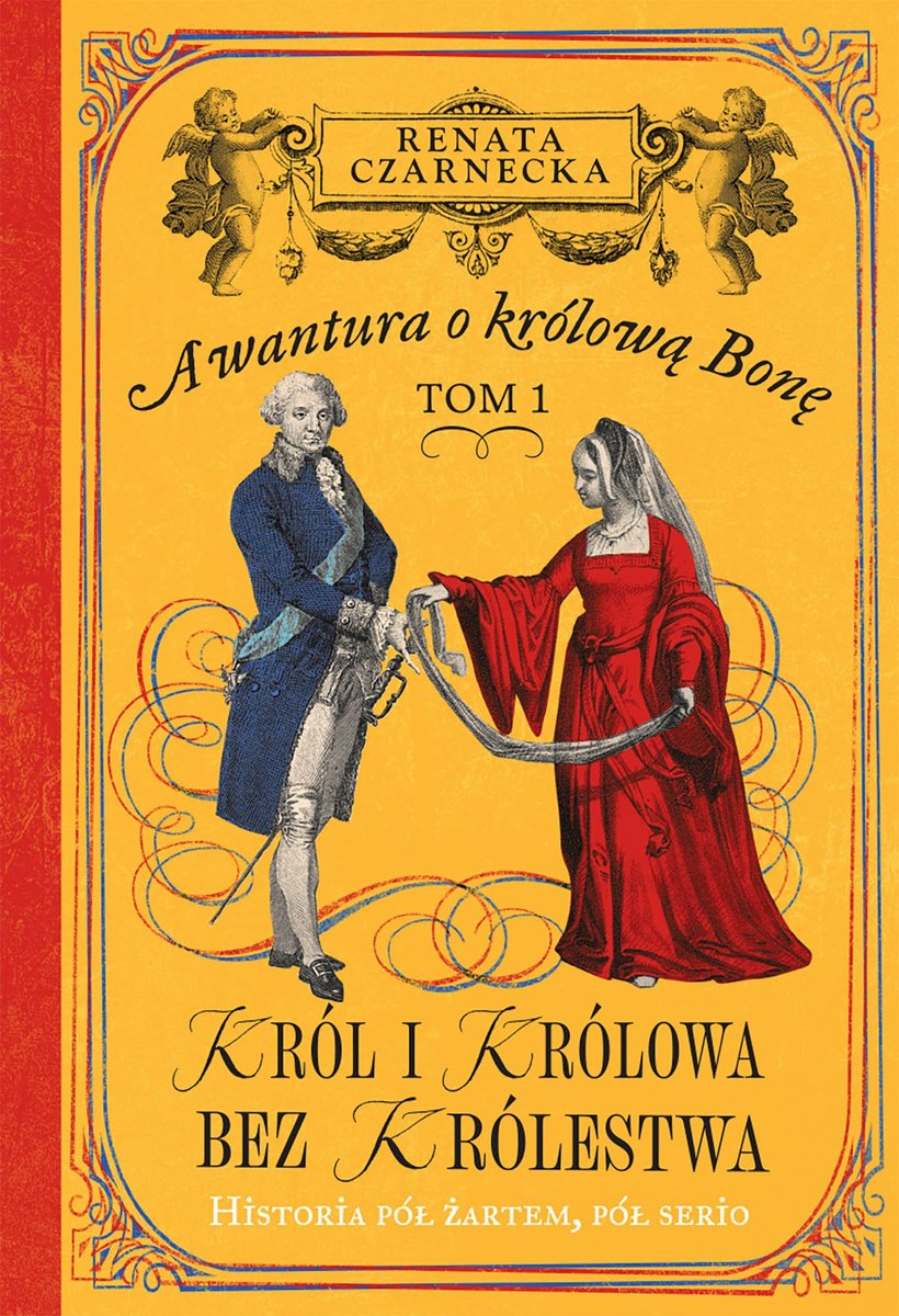 Awantura o Królową Bonę. Tom 1. Król i królowa bez królestwa - ebook PDF okładka