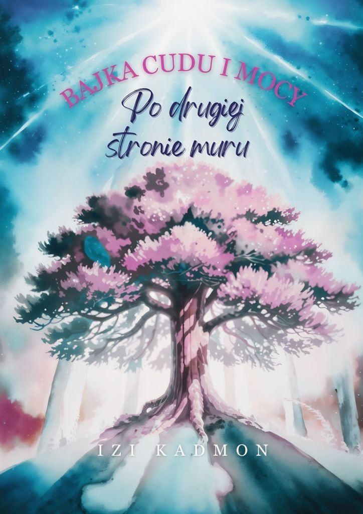 Bajka cudu i mocy okładka