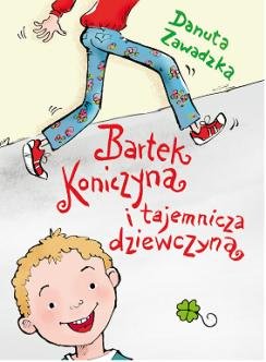 Bartek Koniczyna i tajemnicza dziewczyna okładka