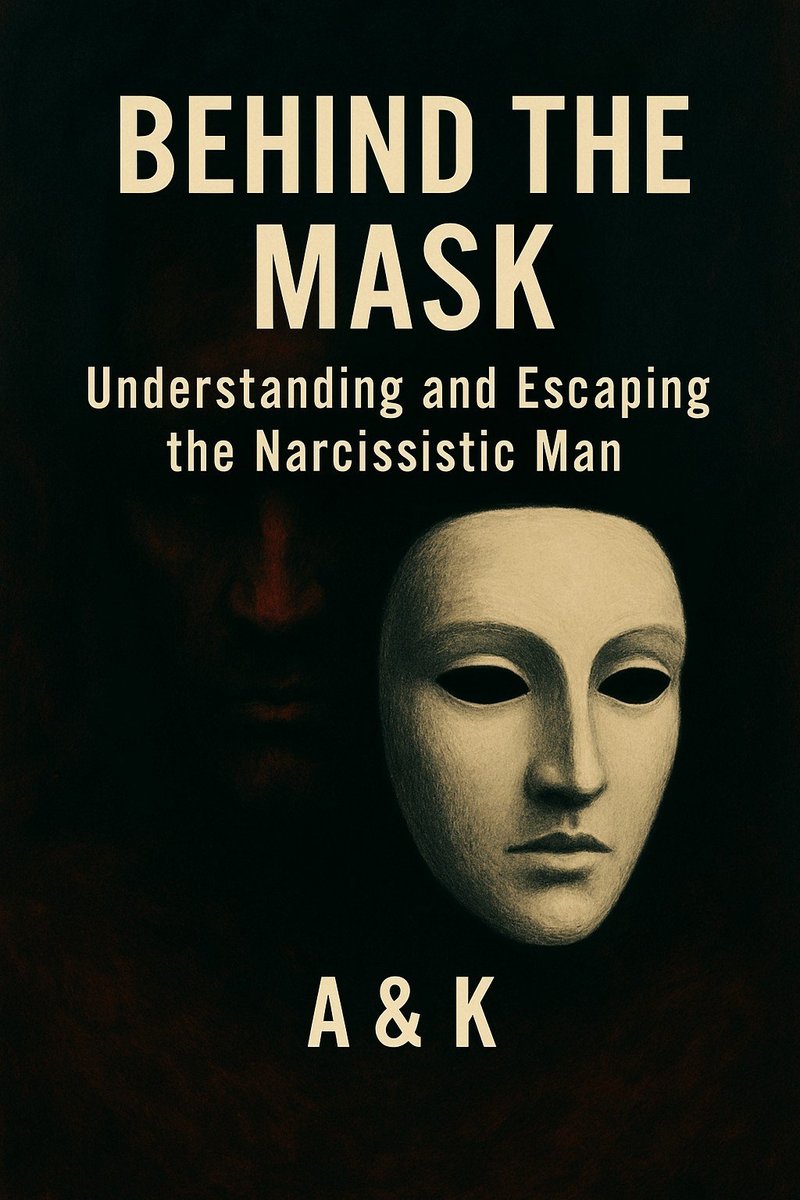Behind the Mask.  Understanding and Escaping the Narcissistic Man okładka