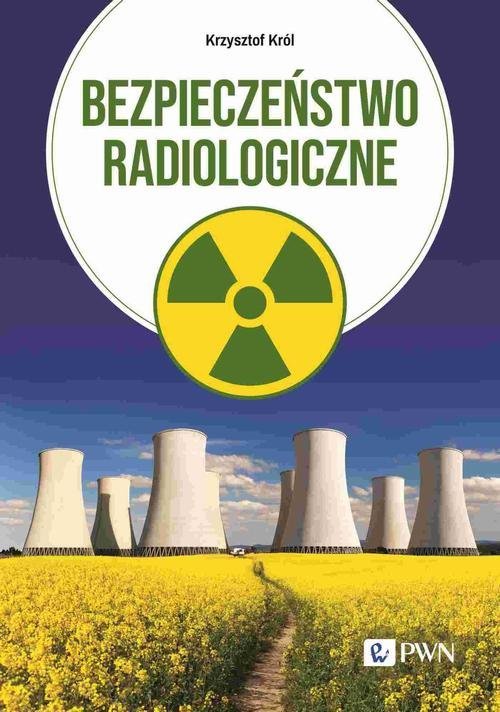 Bezpieczeństwo radiologiczne okładka