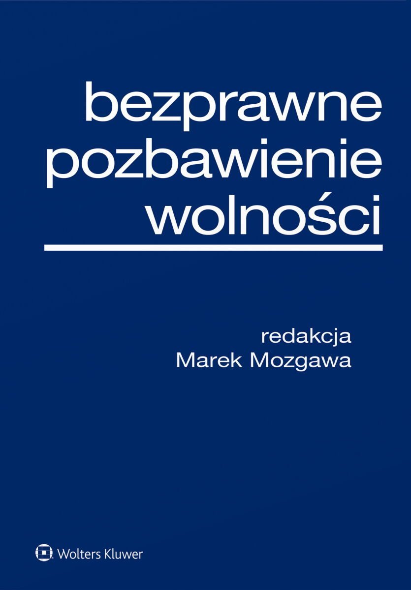 Bezprawne pozbawienie wolności okładka
