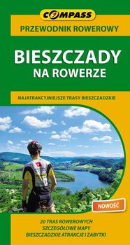 Bieszczady na rowerze. Przewodnik rowerowy. Najatrakcyjniejsze trasy bieszczadzkie okładka
