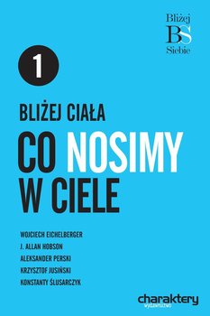 Bliżej ciała. Co nosimy w ciele okładka