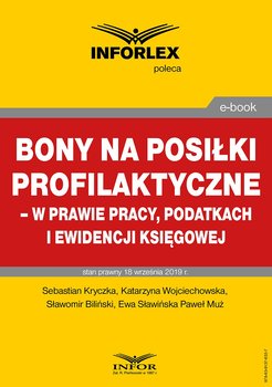 Bony na posiłki profilaktyczne – w prawie pracy, podatkach i ewidencji księgowej okładka