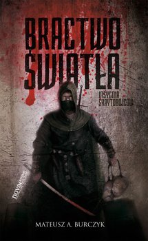 Bractwo Światła. Insygnia skrytobójców okładka