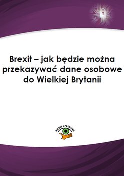 Brexit – jak będzie można przekazywać dane osobowe do Wielkiej Brytanii okładka