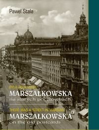 Była taka ulica Marszałkowska na starych pocztówkach okładka