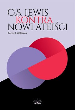 C.S. Lewis kontra nowi ateiści okładka