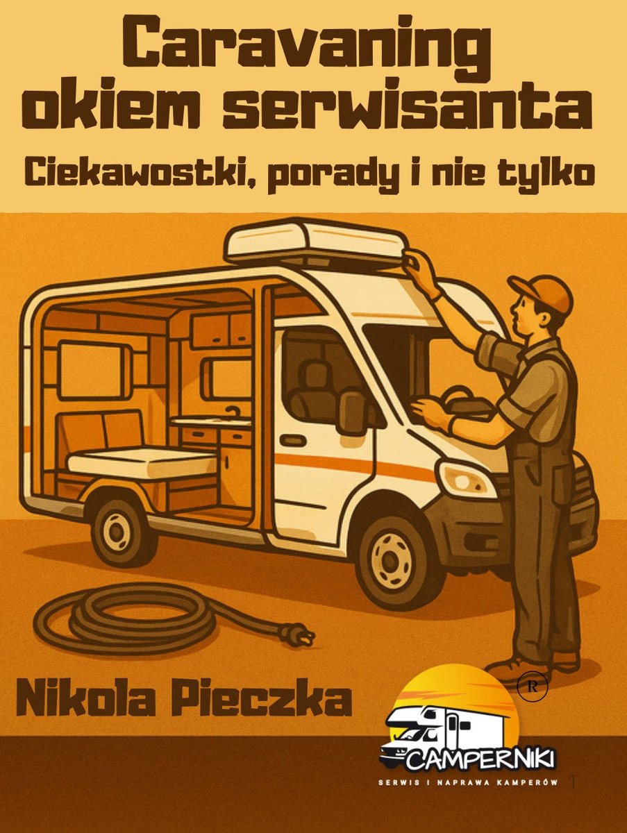 Caravaning okiem serwisanta. Ciekawostki, porady i nie tylko - ebook PDF okładka