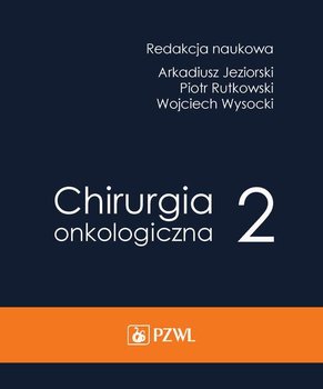 Chirurgia onkologiczna. Tom 2 okładka