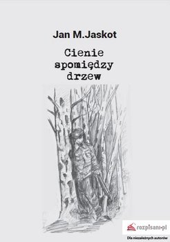 Cienie spomiędzy drzew okładka