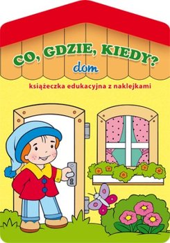 Co, gdzie, kiedy? Dom okładka