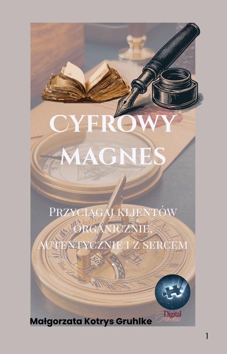 Cyfrowy magnes. Twoja pierwsza strategia, która przyciąga i sprzedaje okładka