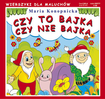 Czy to bajka czy nie bajka. Wierszyki dla Maluchów okładka