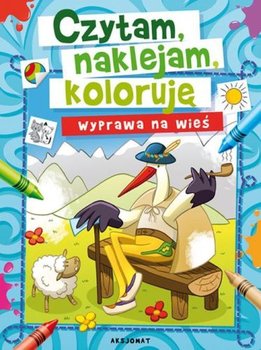 Czytam, naklejam, koloruję. Wyprawa na wieś okładka