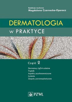 Dermatologia w praktyce. Część 2 okładka