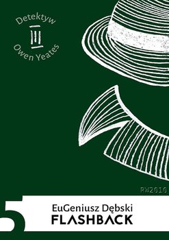 Detektyw Owen Yeates. Tom 3. Flashback okładka