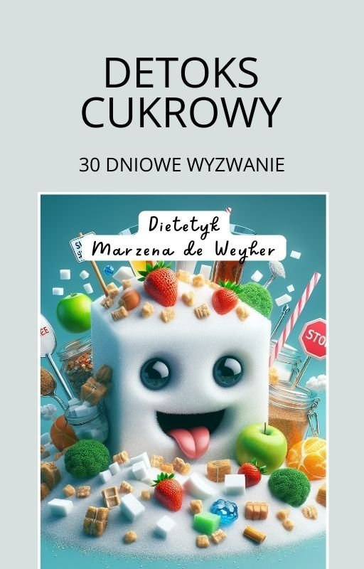 Detoks cukrowy. 30 dniowe wyzwanie okładka