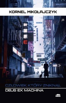 Deus Ex Machina. Człowiek, który zniknął okładka