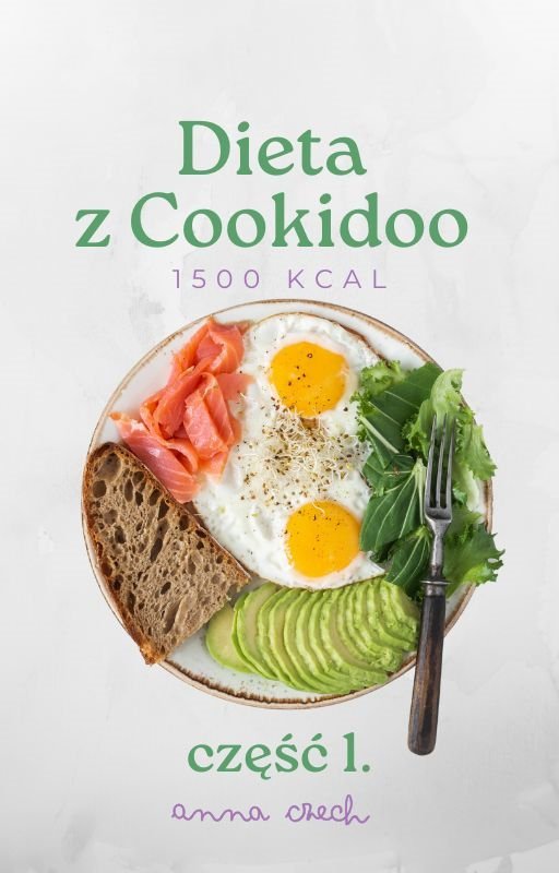 Dieta z Cookidoo 1500 kcal. Część 1 okładka