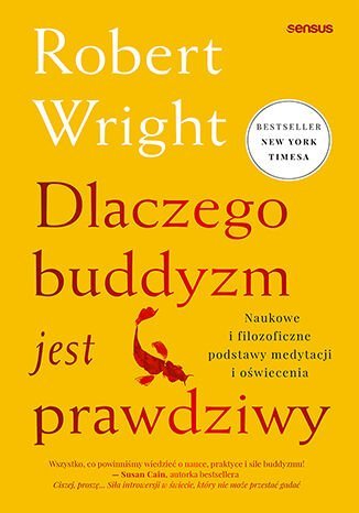 Dlaczego buddyzm jest prawdziwy. Naukowe i filozoficzne podstawy medytacji i oświecenia okładka