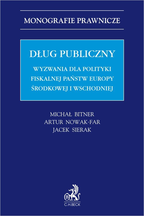 Dług publiczny. Wyzwania dla polityki fiskalnej państw Europy środkowej i wschodniej okładka