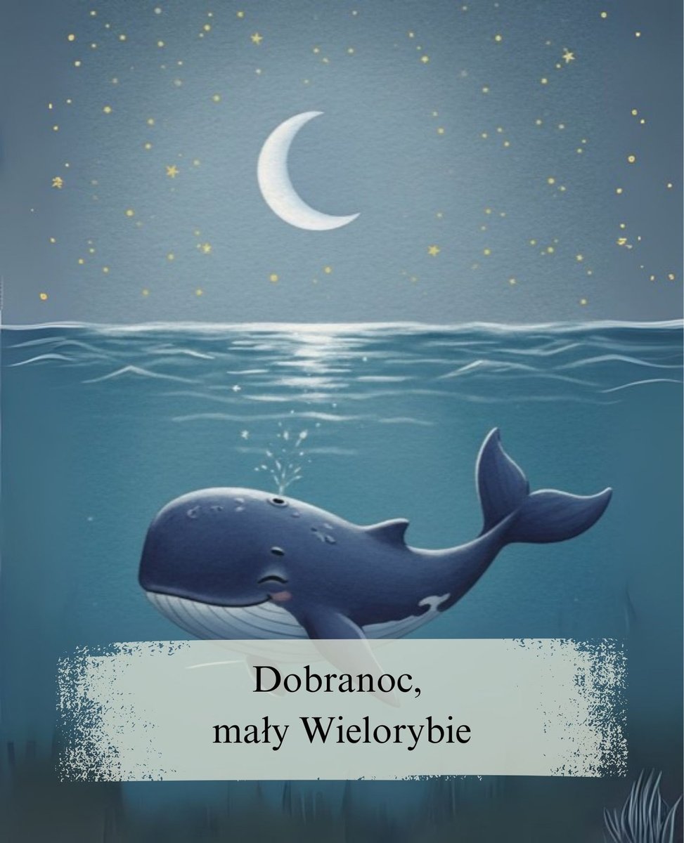 Dobranoc, mały Wielorybie okładka