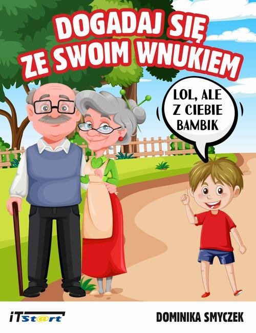 Dogadaj się ze swoim wnukiem okładka